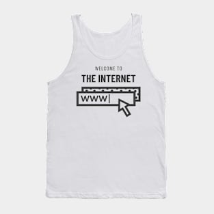 Welcome to the Internet Tank Top